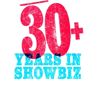 30+ years in showbiz